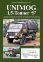Unimog 1,5-Tonner 'S' - Der legendäre 'Eins-Fünf-Tonner' in der Bundeswehr - Teil 2 - Plane-Pritsche und Abarten / Doppelkabine